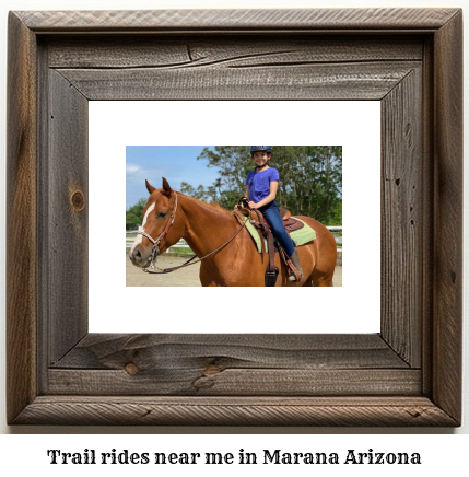 trail rides near me in Marana, Arizona